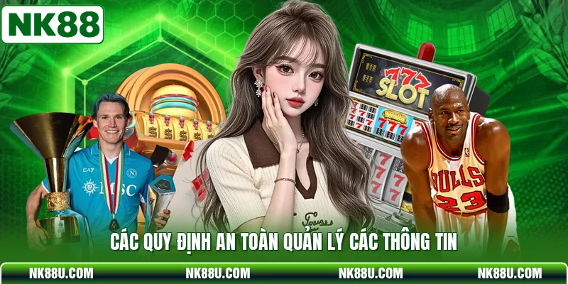 Các quy định an toàn quản lý các thông tin