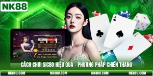Cách Chơi Sicbo Hiệu Quả - Phương Pháp Chiến Thắng