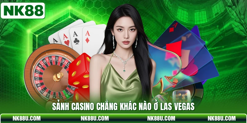 Sảnh casino chẳng khác nào ở Las Vegas