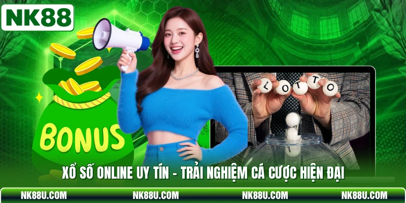 Xổ Số Online Uy Tín - Trải Nghiệm Cá Cược Hiện Đại