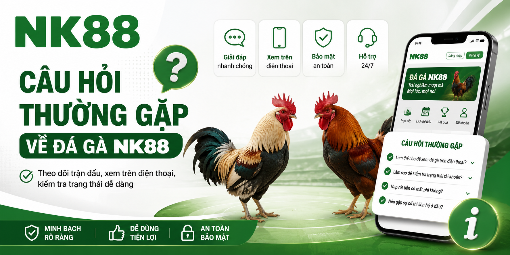 Câu hỏi thường gặp về đá gà NK88