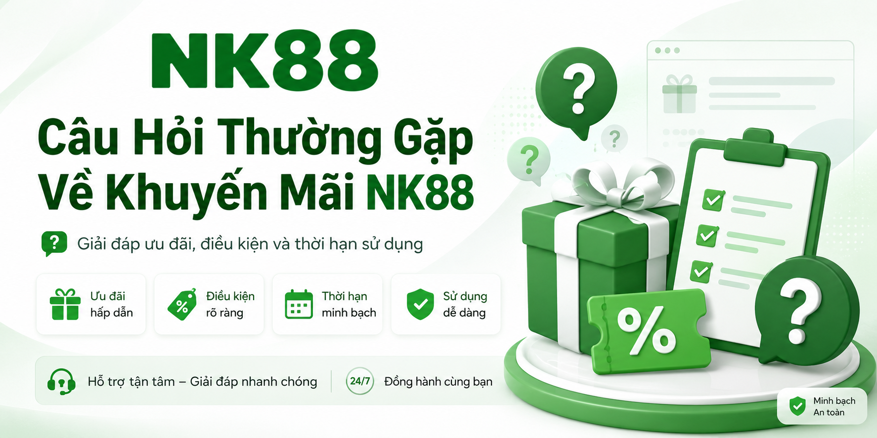 Câu hỏi thường gặp về NK88