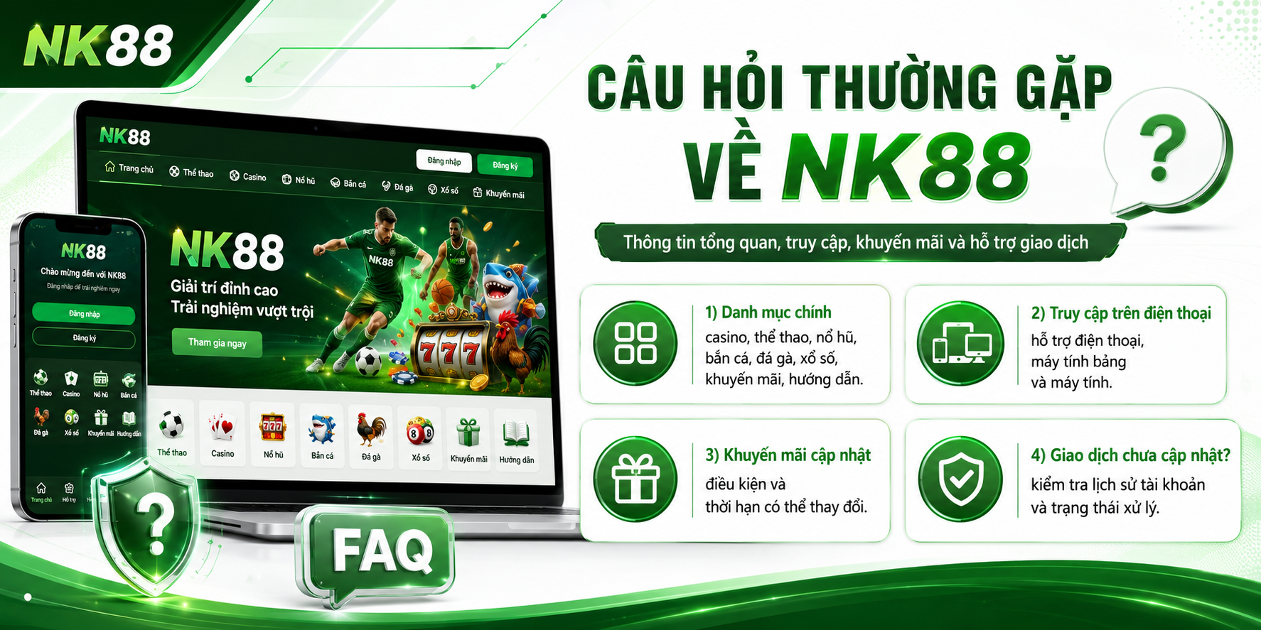 Câu hỏi thường gặp về NK88