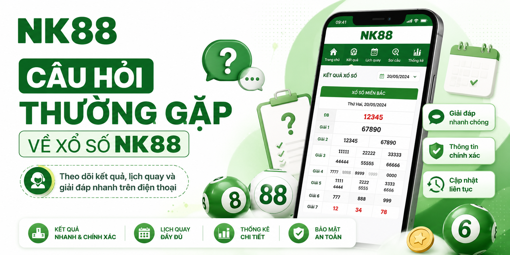 Câu hỏi thường gặp về xổ số NK88