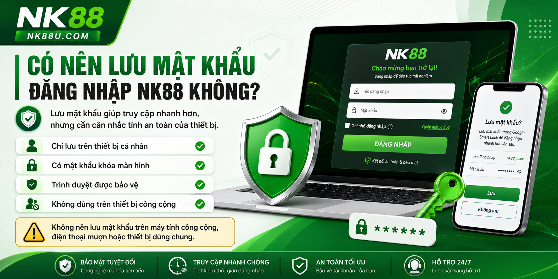Có nên lưu mật khẩu đăng nhập NK88 không