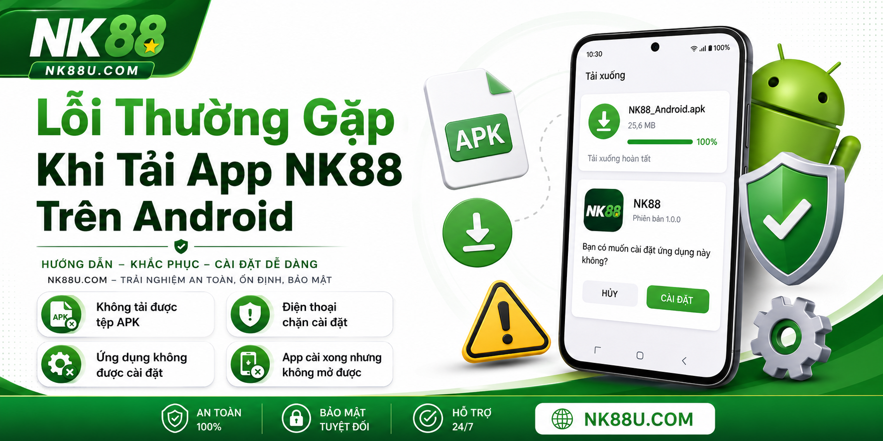 Lỗi thường gặp khi tải app NK88