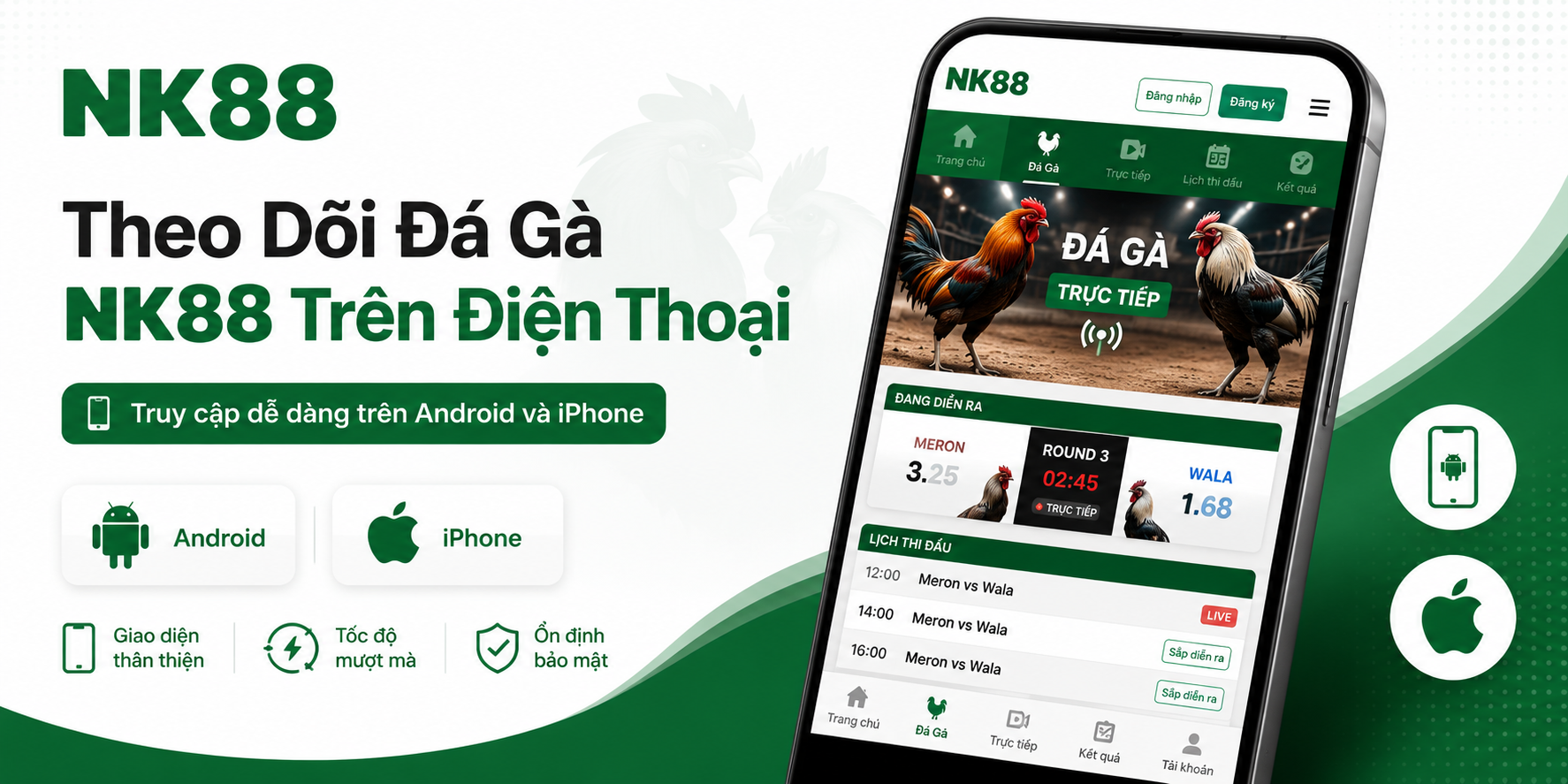 Theo dõi đá gà NK88 trên điện thoại